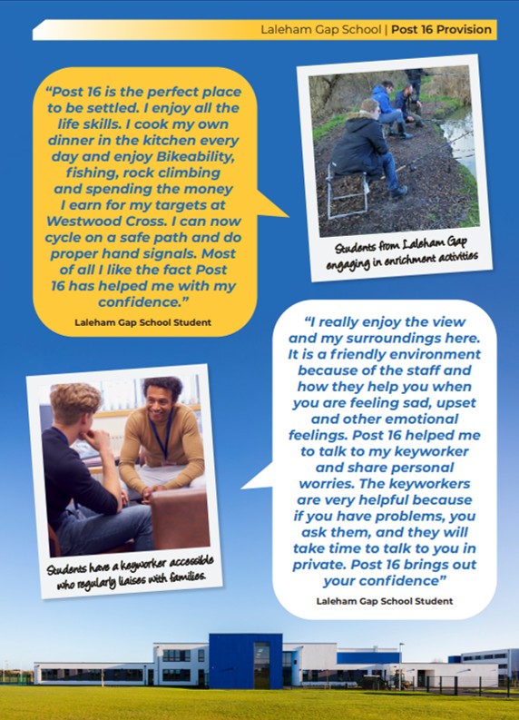 Quotes from students sharing their experience of our post 16 provision